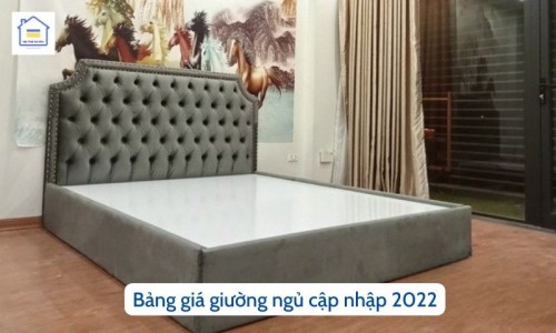 Bảng giá giường ngủ cập nhập 2022 - NỘI THẤT GIÁ KHO