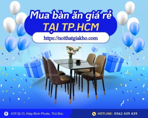 Mua bàn ăn giá rẻ tại TPHCM