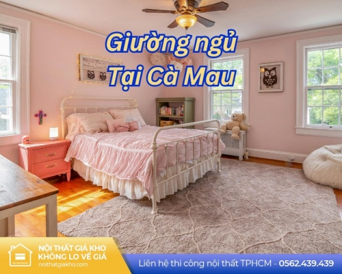 Mua giường ngủ giá rẻ tại Cà Mau