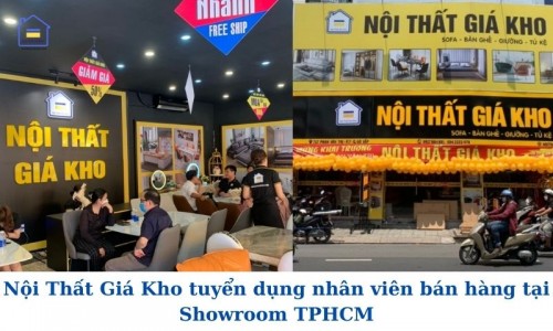 Nội Thất Giá Kho tuyển dụng nhân viên bán hàng tại Showroom TPHCM
