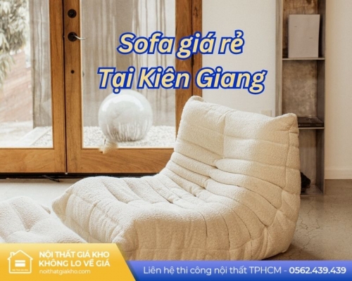 Sofa giá rẻ tại Rạch Giá Kiên Giang