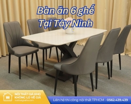 Bàn ăn 6 ghế tại Tây Ninh