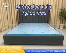 Giường bọc nệm tại Cà Mau