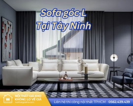Sofa góc L tại Tây Ninh