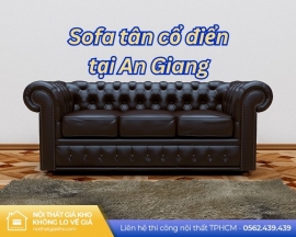 Sofa tân cổ điển tại An Giang
