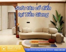 Sofa tân cổ điển tại Tiền Giang