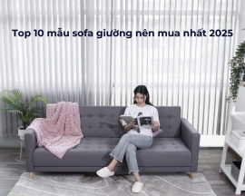 Top 10 mẫu sofa giường nên mua nhất 2025