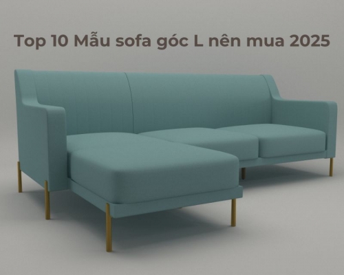 Top 10 Mẫu sofa góc L nên mua nhất 2025