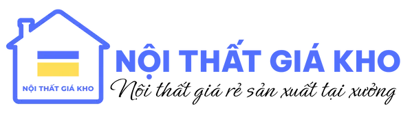 Nội thất giá kho – Nội thất giá rẻ sản xuất tại xưởng