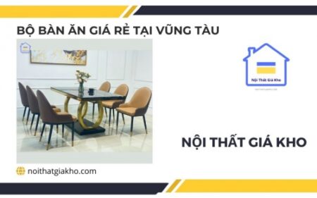 bo ban an gia re tai vung tau