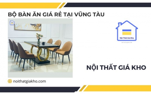 bo ban an gia re tai vung tau