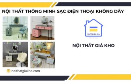 danh sach noi that ho tro sac khong day moi nhat 2023 2