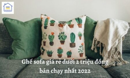 ghe sofa gia re duoi 2 trieu dong ban chay nhat 2022 307 1