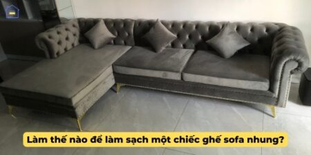 lam the nao de lam sach mot chiec ghe sofa nhung