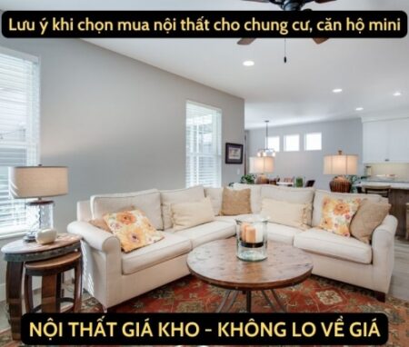 luu y khi chon mua noi that cho chung cu