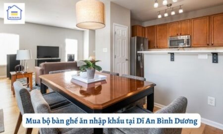 mua bo ban ghe an nhap khau tai di an binh duong 501 1