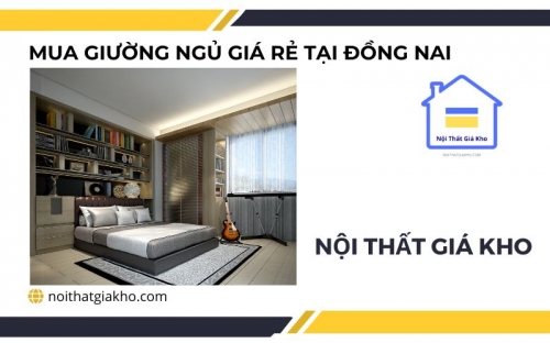 mua giuong ngu gia re tai dong nai