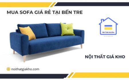 mua sofa gia re tai ben tre