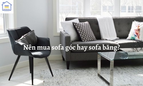 nen mua sofa goc hay sofa bang cho phong khach 230 1