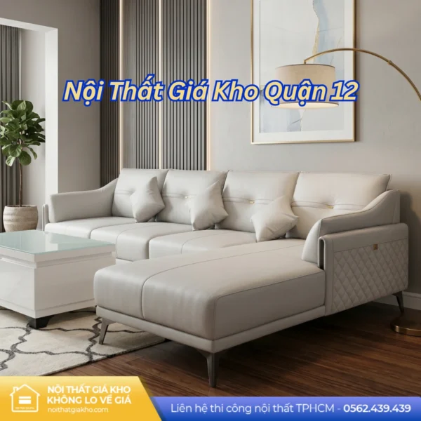 Nội Thất Giá Kho Quận 12