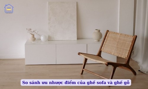 so sanh uu nhuoc diem cua ghe sofa va ghe go 778 1