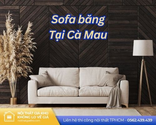 sofa bang tai ca mau