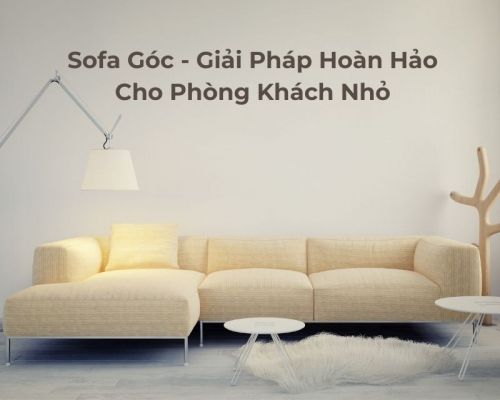 sofa goc cho phong khach nho