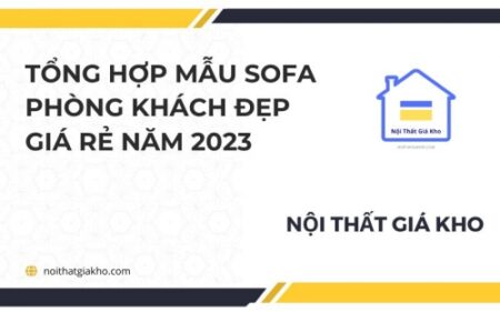 tong hop mau sofa phong khach dep gia re nam 2023 1