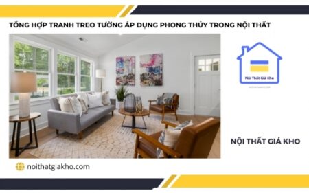 tong hop tranh treo tuong ap dung phong thuy trong noi that 10