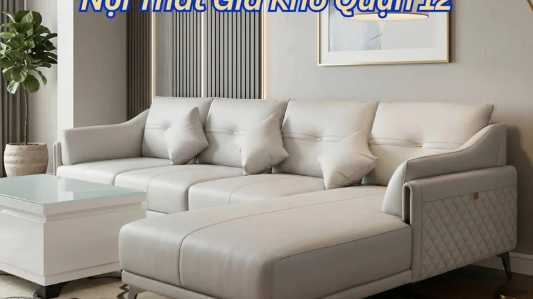 Nội Thất Giá Kho Quận 12
